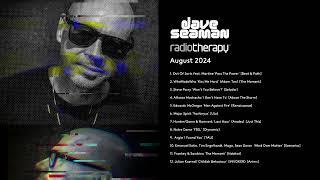 Dave Seaman's Radio Therapy - August 2024