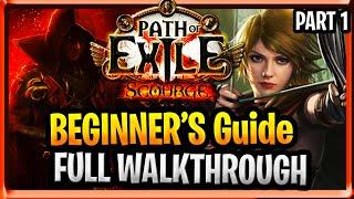 Path of Exile Scourge Beginner Guide New Player PoE Full Walkthrough Scourge PoE Part 1 Act 1