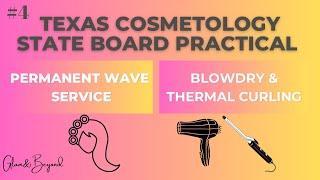 Texas Cosmetology Practical|Permanent Wave|Blow Drying & Thermal Curling