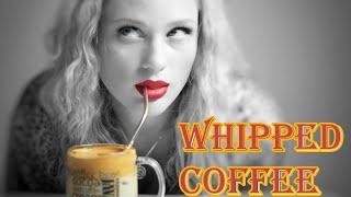 Whipped Coffee By Abigail Hitt!