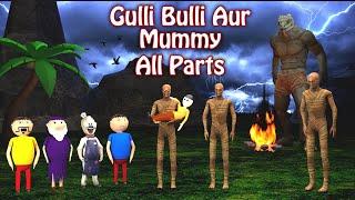 Gulli Bulli Aur Mummy All Parts  Gulli Bulli  Cartoon  Horror Story  Mummy Cartoon