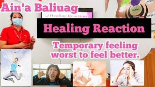 Healing Reaction  "Cleansing Effect"  Processing Cure