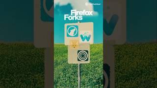 Best Firefox Forks! #shorts