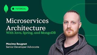 Microservices Architecture With Java, Spring, and MongoDB