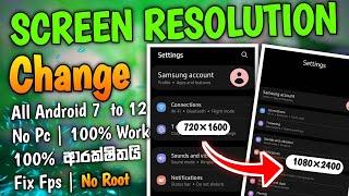 How To Safely and Easily Change Screen Resolution Of Any Android Version