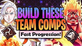 You MUST Build These Teams For FAST Progression! Seven Deadly Sins: Grand Cross