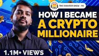 Crypto Expert Explains How To Make Millions From Bitcoin, Sumit Gupta @CoinDCX | The Ranveer Show 98