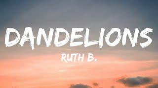 Ruth B. - Dandelions (Lyrics)