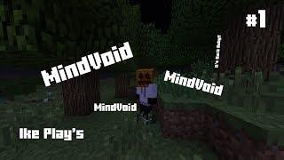 Mindvoid! :: Longest Video Ever!! :: E1