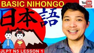 JLPT N5 BASIC JAPANESE CONVERSATION IN TAGALOG AND ENGLISH PART 1