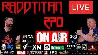 RaddTitan Pop Culture Podcast and Collector's Chat #270