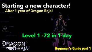 Dragon Raja - Beginner's Guide part 1 (Starting over again!)