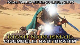 The story of Prophet Ismail who was about to be slaughtered by Prophet Ibrahim