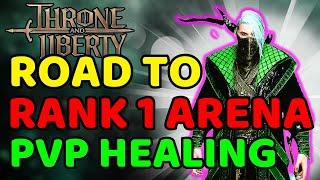 Road To RANK 1 PvP ARENA HEALING | Bow/Wand | Throne and Liberty