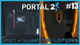 Portal 2 User-Created Levels Commentary - #13 (Short + Sweet / The Complex)