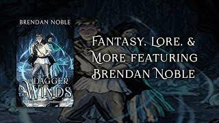 Fantasy, Slavic Lore, and More with Brendan Noble