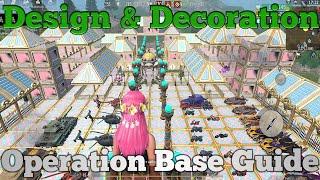 Operation Base Design & Decoration Guide || Last Day Rules Survival