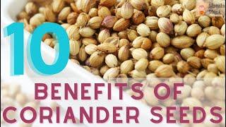 10 Health Benefits of Coriander seeds