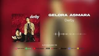 Derby - Gelora Asmara (Official Audio)