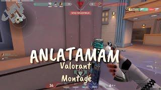 Anlatamam / Valorant Montage