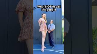 What NOT to call tall people