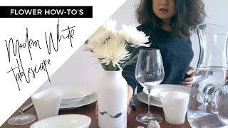 Minimal white tablescape flower arranging tutorial