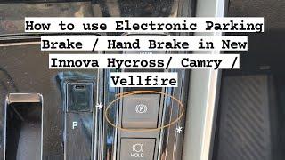 Innova Hycross 2023 Electronic HandBrake| EPB | Electronic Parking Brake| Camry/ Vellfire Handbrake