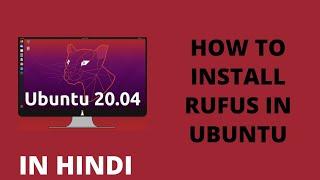 How To Install Rufus In Ubuntu And Make Windows Bootable Pendrive | Rufus को कैसे डाउनलोड और रन करें