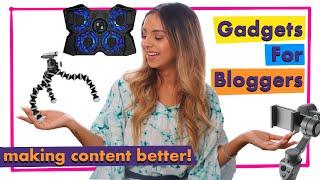 6 Gadgets Every Blogger / YouTuber Needs!