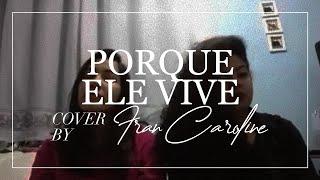 Fran Caroline e Jennifer Rocha - Porque Ele Vive/Sou Livre (cover)