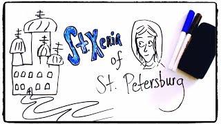 ST. XENIA OF ST. PETERSBURG | Draw the Life of a Saint