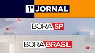 1º JORNAL, BORA SP E BORA BRASIL - 19/07/2021