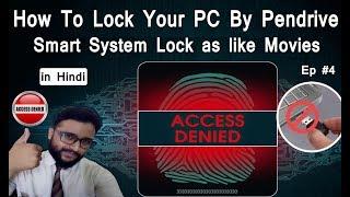 How To Lock & Unlock Computer By Pendrive As like Movies ( In Hindi ) By Digital Bihar