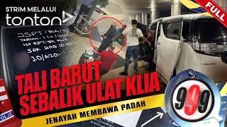 [FULL] 999 (2024) | 12 Nov - Tali Barut Sebalik Ulat KLIA | Tonton