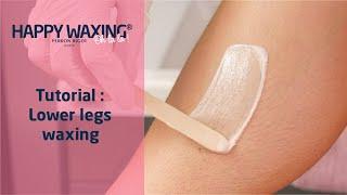 How to wax your lower legs at home? by Happy Waxing