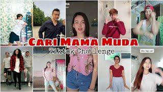 Cari Mama Muda // Dance Challenge//TiktokCompilation
