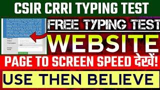 CSIR CRRI JSA TYPING PRACTICE BEST WEBSITE || PAGE TO SCREEN TYPING TYPING || CSIR TYPING TEST