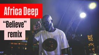 Believe Deep music Africa Dj da africa deep black coffee TikTok version