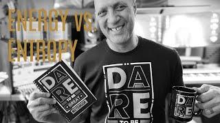 "ENERGY vs. ENTROPY" - The Manny D. Rosa Podcast - EP017