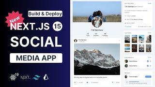 Full-Stack Social Media App Tutorial with React 19 & Next.js 15 & MySql | React Next.js Full Course