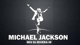 Michael Jackson (Mix 2021) Dj Rivera IR