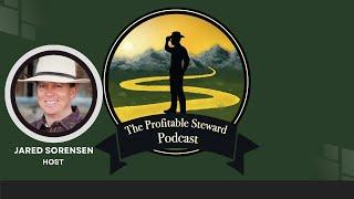 AgSteward Profitable Regeneration Webinar with Jared Sorensen