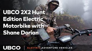 Introducing the UBCO 2X2 Hunt Edition Electric Motorbike with Shane Dorian