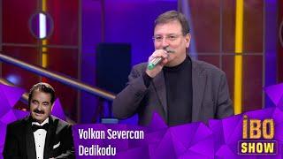 Volkan Severcan - Dedikodu