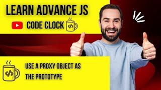 10.6  Use a proxy object as the prototype in Javascript