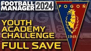 The FULL Pogon Youth Academy Challenge | Football Manager 2024