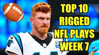 Top 10 Most Rigged NFL Plays (Week 7)