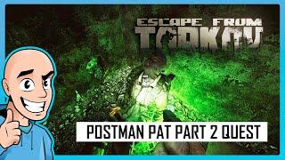 Escape from Tarkov PVE: Postman Pat Part 2 Quest Guide Factory Map | Teaching My Son #32 | Full Raid