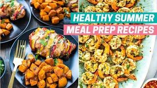 HEALTHY SUMMER MEAL PREP IDEAS | 5 Easy Dinners Your Whole Family Will Love