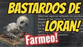 BLOODBORNE - FARMEAR BASTARDOS DE LORAN RAPIDISIMO!!